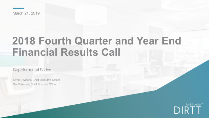 2018 fourth quarter and year end financial results call