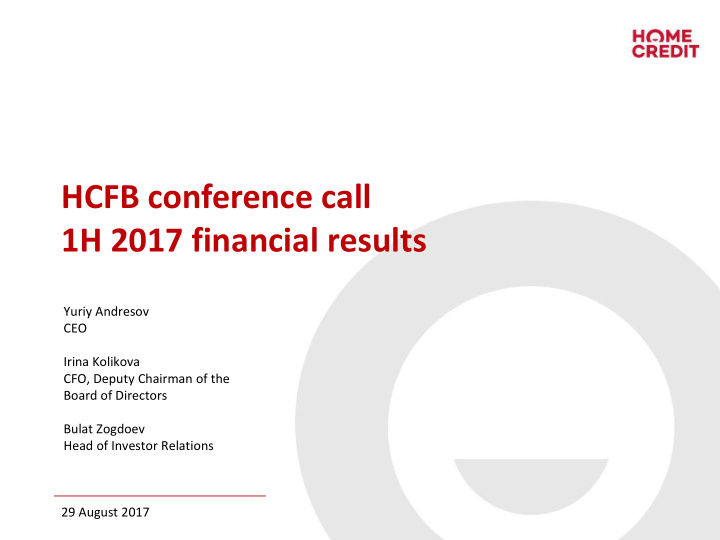 hcfb conference call 1h 2017 financial results