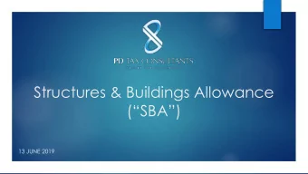 Structures &amp; Buildings Allowance  (SBA)  13 JUNE 2019  PD Tax  Consultants Paul Davison