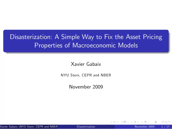 disasterization a simple way to fix the asset pricing