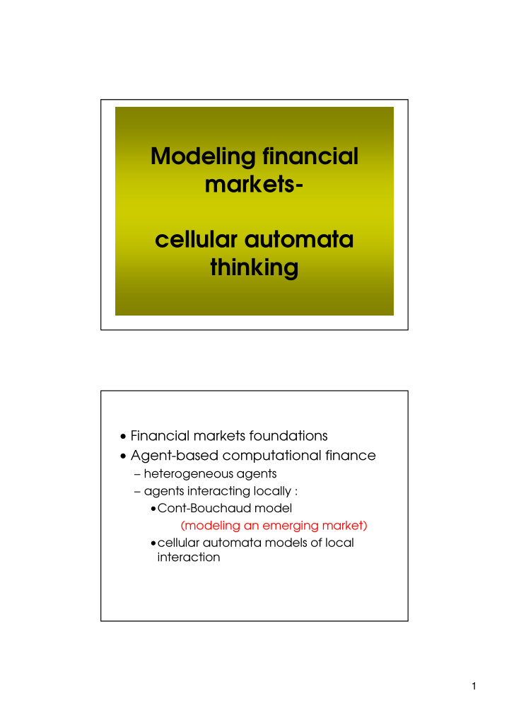 modeling financial markets cellular automata thinking