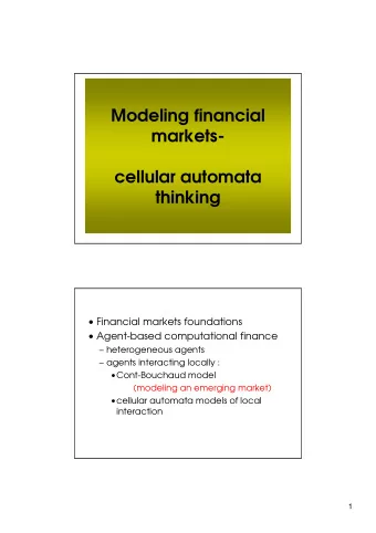Modeling financial  markets-  cellular automata  thinking   Financial markets foundations