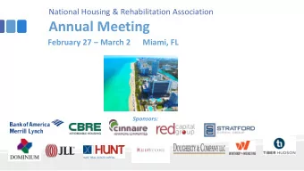 Annual Meeting  February 27  March 2      Miami, FL  Sponsors:  NH&amp;RA Annual Meeting  New