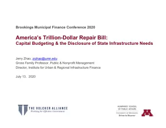 Americas Trillion-Dollar Repair Bill:  Capital Budgeting &amp; the Disclosure of State