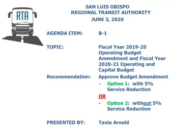 SAN LUIS OBISPO  REGIONAL TRANSIT AUTHORITY  JUNE 3, 2020  AGENDA ITEM:  B-1  TOPIC:  Fiscal Year