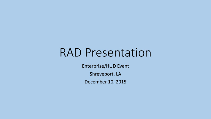 rad presentation