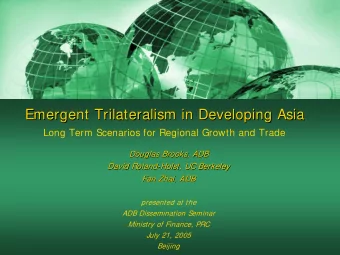 Emergent Trilateralism in Developing Asia  Emergent Trilateralism in Developing Asia  Long Term