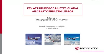 KEY ATTRIBUTES OF A LISTED GLOBAL  AIRCRAFT OPERATING LESSOR  Robert Martin  Managing Director
