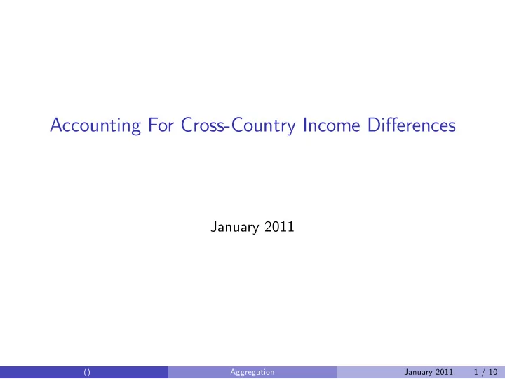 accounting for cross country income di erences