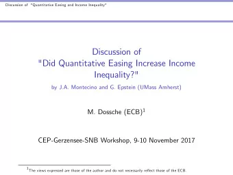 Discussion of  &quot;Did Quantitative Easing Increase Income  Inequality?&quot;  by J.A. Montecino