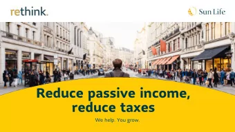 Reduce passive income,  reduce taxes  We help. You grow.  What is passive income and why  does it