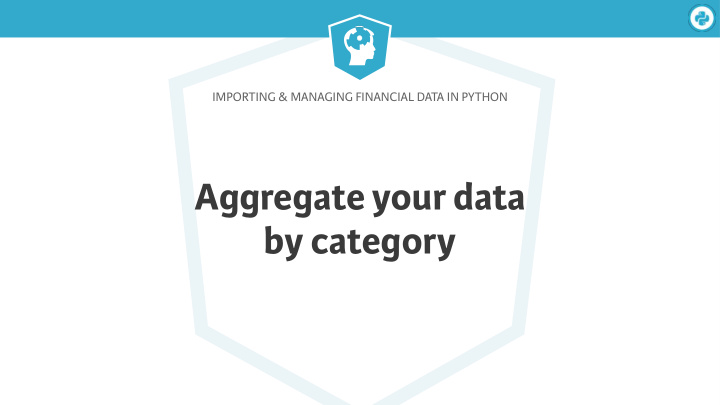 aggregate your data by category