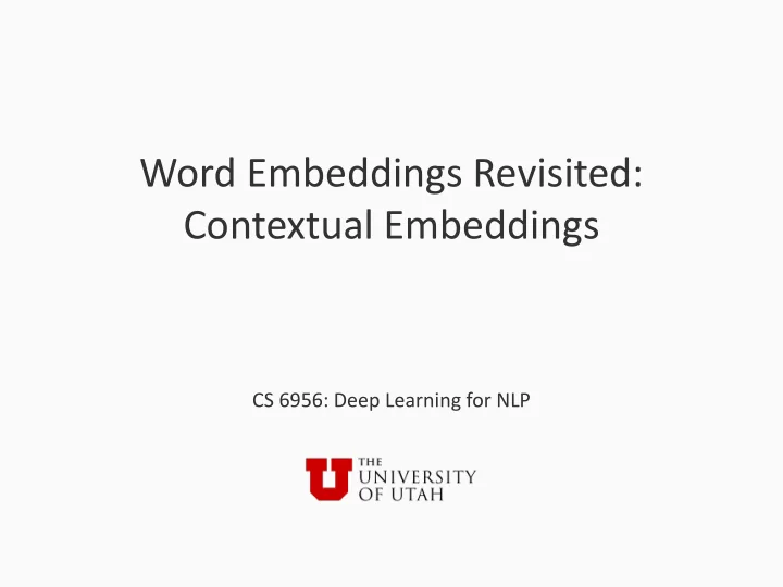 word embeddings revisited contextual embeddings