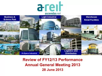 Review of FY12/13 Performance  Annual General Meeting 2013  28 June 2013  Agenda    Key