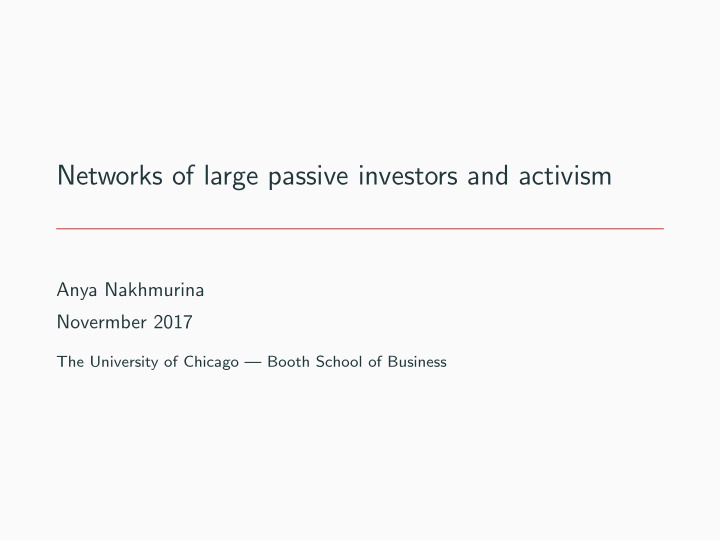 networks of large passive investors and activism