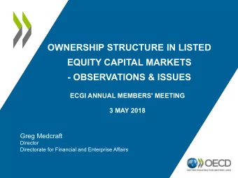 OWNERSHIP STRUCTURE IN LISTED  EQUITY CAPITAL MARKETS  - OBSERVATIONS &amp; ISSUES  ECGI ANNUAL