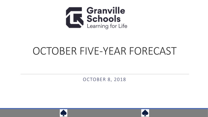 october five year forecast