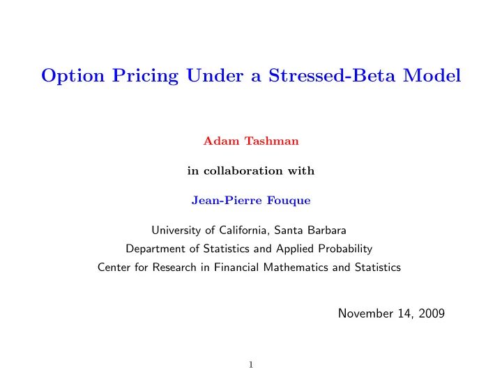 option pricing under a stressed beta model