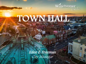 TOWN HALL  TOWN HALL  Eden E  n E. Freema  man  City Manager  ABOUT WINCHESTER  Population