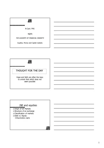 JSE and equities  Origin of SA Markets  Structure of an exchange  Classification of