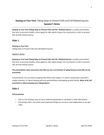 Staying on Your Feet: Taking Steps to Prevent Falls and Fall-Related Injuries Speakers Notes