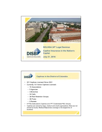 NOLHGA 24 th Legal Seminar  Captive Insurance in the Nations  Capital  July 21, 2016  1
