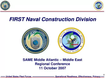 FIRST Naval Construction Division  FIRST Naval Construction Division  SAME Middle Atlantic