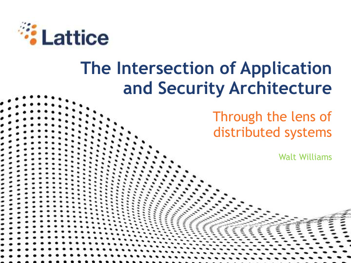 the intersection of application and security architecture