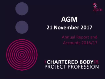 AGM  21 November 2017  Annual Report and  Accounts 2016/17  Agenda  Annual Report and Accounts