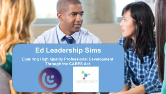 Ed Leadership Sims  Ensuring High Quality Professional Development  Through the CARES Act  Meet the
