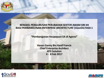 Chief Enterprise Architect  ATD Solution  6 - 8 Feb 2017  Pembangunan Keupayaan Pasukan  EA di