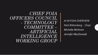 CHIEF FOIA  OFFICERS COUNCIL  AI IN FOIA OVERVIEW  - TECHNOLOGY  Nick Wittenberg - Chair  COMMITTEE