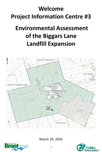 Environmental Assessment  of the Biggars Lane  Landfill Expansion  March 29, 2016  1  Objectives
