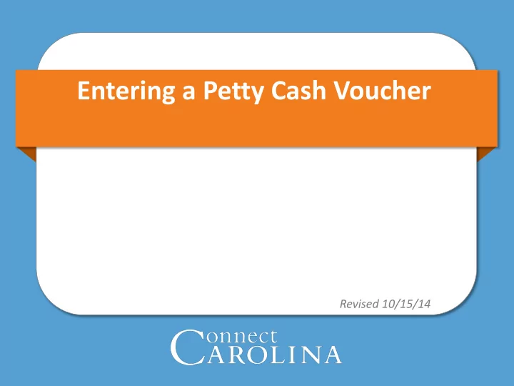 entering a petty cash voucher
