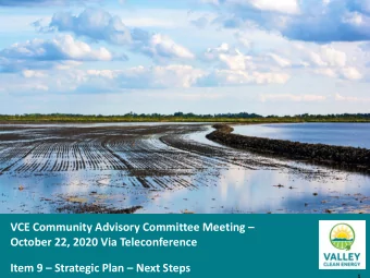 VCE Community Advisory Committee Meeting   October 22, 2020 Via Teleconference Item 9