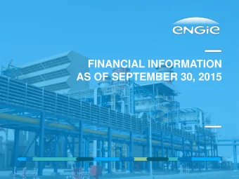 FINANCIAL INFORMATION  AS OF SEPTEMBER 30, 2015  KEY MESSAGES    Financial performance impacted