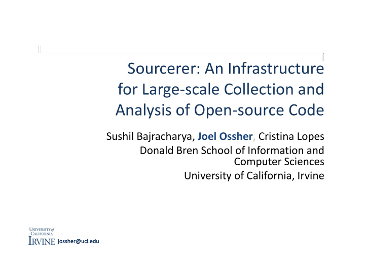 sourcerer an infrastructure for large scale collection