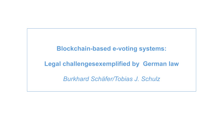 blockchain based e voting systems legal