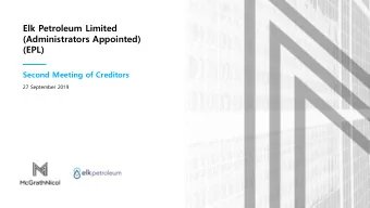 (Administrators Appointed)  (EPL)  Second Meeting of Creditors  27 September 2019  Elk Petroleum