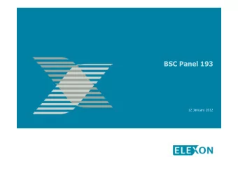 BSC Panel 193  BSC Panel 193  12 January 2012  Report on Progress of  Report on Progress of