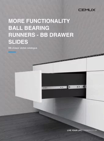 MORE FUNCTIONALITY  BALL BEARING  RUNNERS - BB DRAWER  SLIDES  BB drawer slides catalogue  LIVE