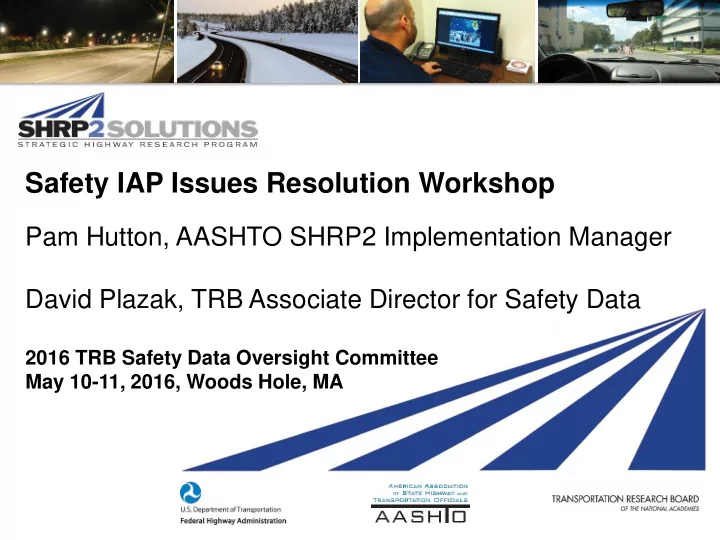 safety iap issues resolution workshop