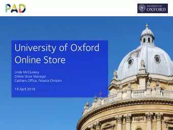 University of Oxford  Online Store  Linda McCluskey  Online Store Manager  Cashiers Office, Finance
