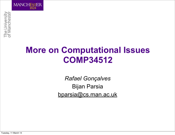 more on computational issues comp34512