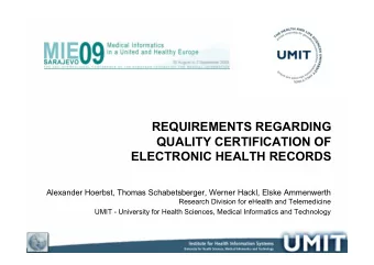 REQUIREMENTS REGARDING  QUALITY CERTIFICATION OF  ELECTRONIC HEALTH RECORDS Alexander Hoerbst,