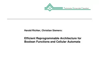 Efficient Reprogrammable Architecture for  Boolean Functions and Cellular Automata  Content