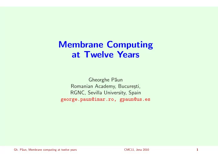 membrane computing at twelve years