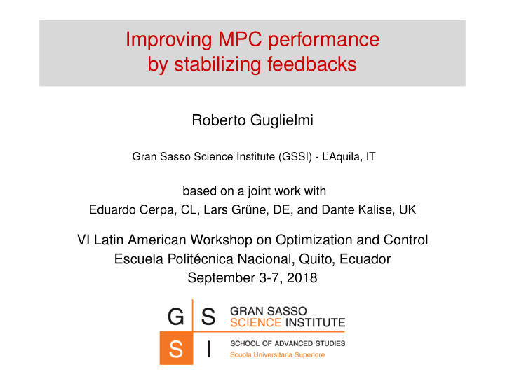 improving mpc performance by stabilizing feedbacks
