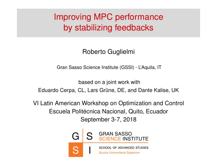 improving mpc performance by stabilizing feedbacks