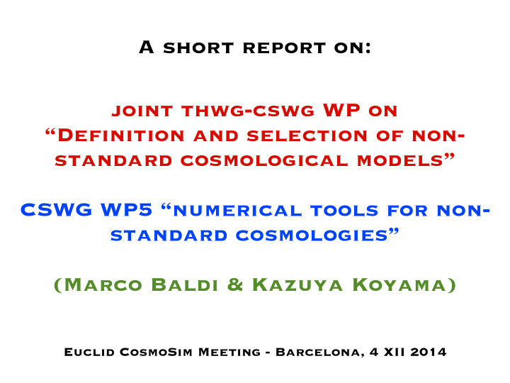 a short report on joint thwg cswg wp on definition and
